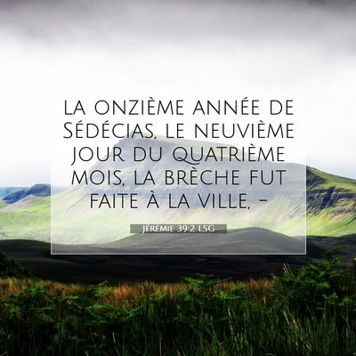 Jérémie 39:2 LSG Image du verset biblique