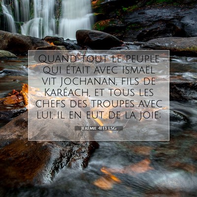 Jérémie 41:13 Verset biblique expliqué