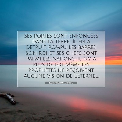 Lamentations 2:9 LSG Image du verset biblique