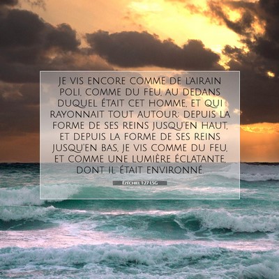 Ézéchiel 1:27 Verset biblique expliqué