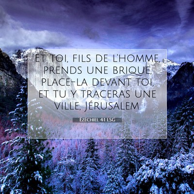 Ézéchiel 4:1 LSG Image du verset biblique