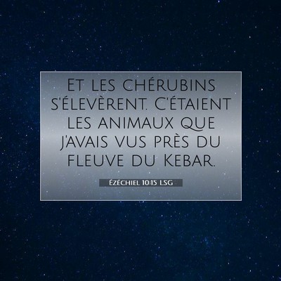 Ézéchiel 10:15 LSG Image du verset biblique