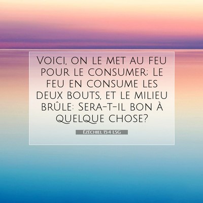 Ézéchiel 15:4 Verset biblique expliqué