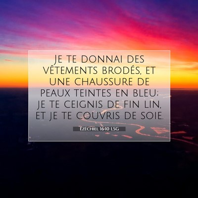 Ézéchiel 16:10 Verset biblique expliqué