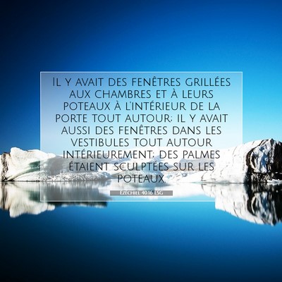 Ézéchiel 40:16 Verset biblique expliqué