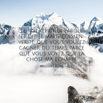 Daniel 2:8 Verset biblique expliqué