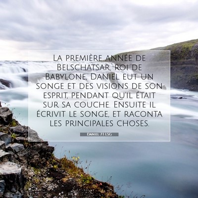 Daniel 7:1 LSG Image du verset biblique