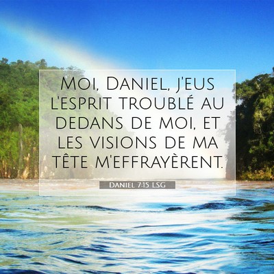 Daniel 7:15 LSG Image du verset biblique