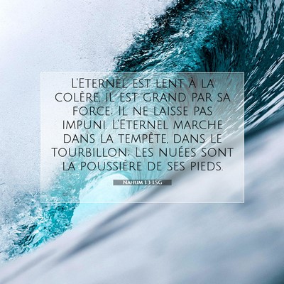 Nahum 1:3 Verset biblique expliqué