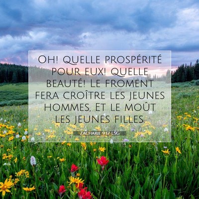 Zacharie 9:17 LSG Image du verset biblique