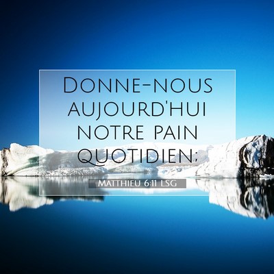 Matthieu 6:11 Verset biblique expliqué