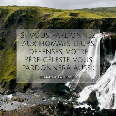Matthieu 6:14 Verset biblique expliqué