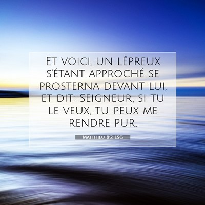 Matthieu 8:2 Verset biblique expliqué