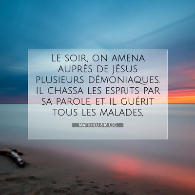 Matthieu 8:16 Verset biblique expliqué