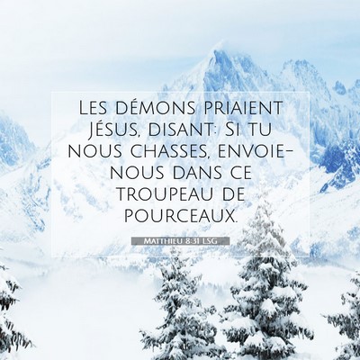 Matthieu 8:31 Verset biblique expliqué