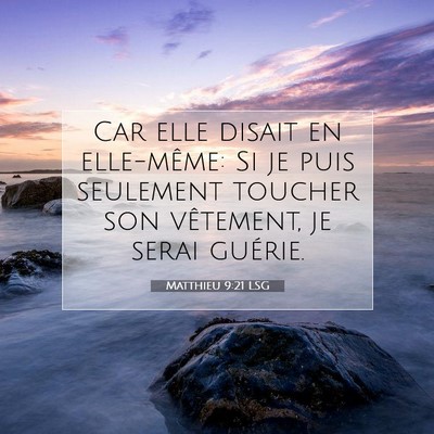Matthieu 9:21 Verset biblique expliqué