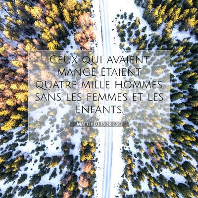 Matthieu 15:38 Verset biblique expliqué