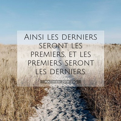 Matthieu 20:16 Verset biblique expliqué