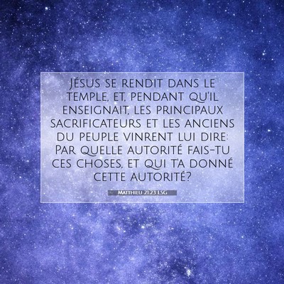 Matthieu 21:23 LSG Image du verset biblique