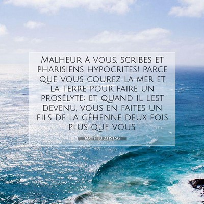 Matthieu 23:15 Verset biblique expliqué