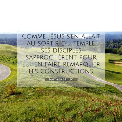 Matthieu 24:1 LSG Image du verset biblique