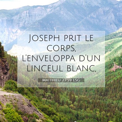 Matthieu 27:59 Verset biblique expliqué