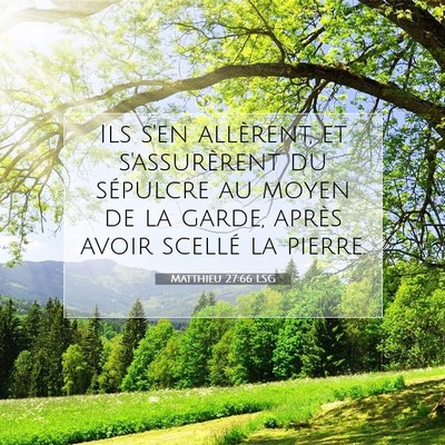Matthieu 27:66 Verset biblique expliqué