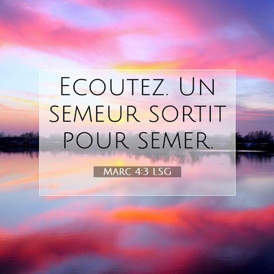 Marc 4:3 Verset biblique expliqué