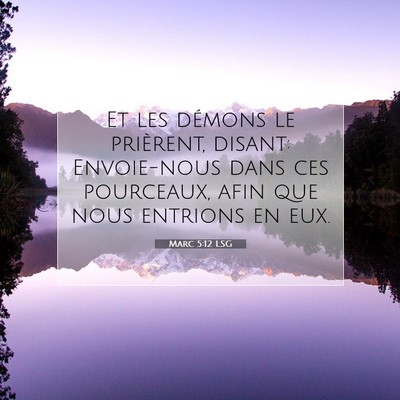 Marc 5:12 Verset biblique expliqué