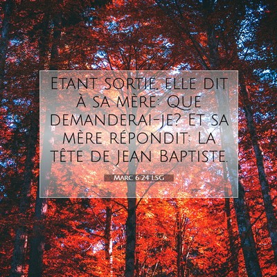 Marc 6:24 Verset biblique expliqué
