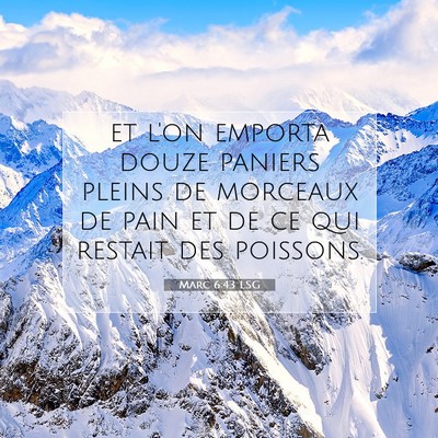 Marc 6:43 Verset biblique expliqué