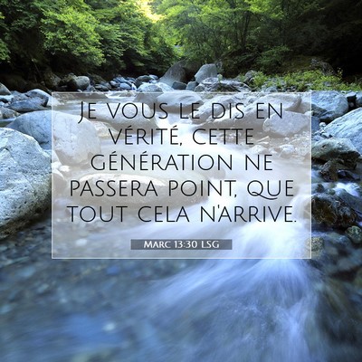 Marc 13:30 LSG Image du verset biblique
