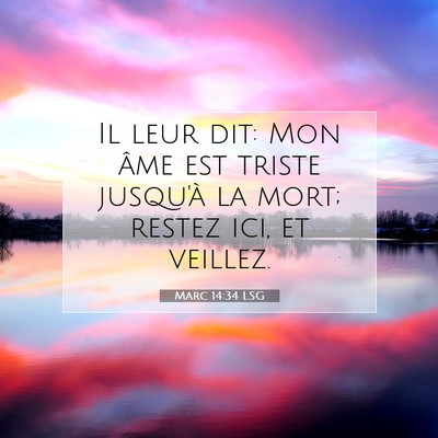 Marc 14:34 Verset biblique expliqué
