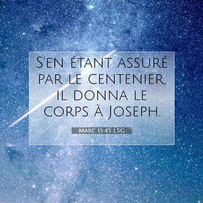 Marc 15:45 Verset biblique expliqué