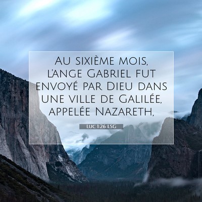 Luc 1:26 Verset biblique expliqué