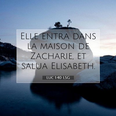 Luc 1:40 Verset biblique expliqué