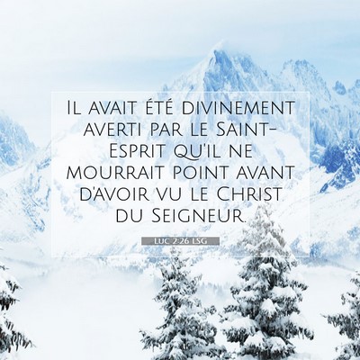 Luc 2:26 LSG Image du verset biblique