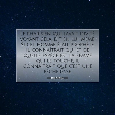 Luc 7:39 LSG Image du verset biblique