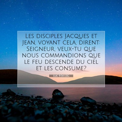 Luc 9:54 LSG Image du verset biblique