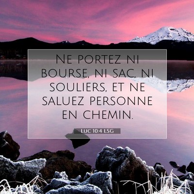 Luc 10:4 Verset biblique expliqué