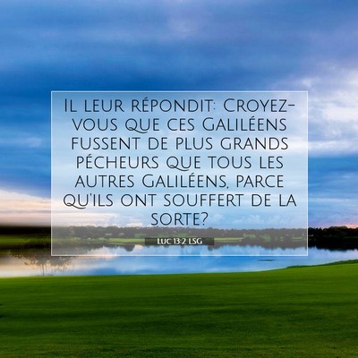 Luc 13:2 Verset biblique expliqué