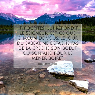 Luc 13:15 Verset biblique expliqué