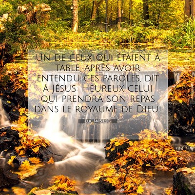 Luc 14:15 Verset biblique expliqué