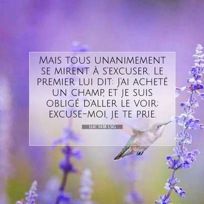 Luc 14:18 Verset biblique expliqué