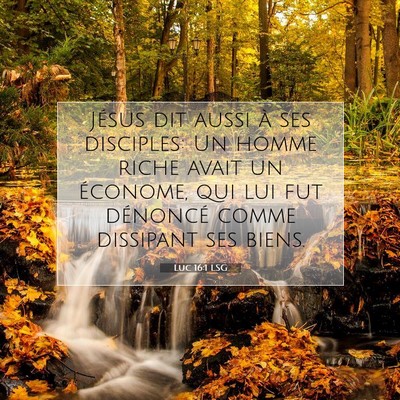 Luc 16:1 LSG Image du verset biblique