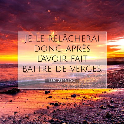 Luc 23:16 Verset biblique expliqué