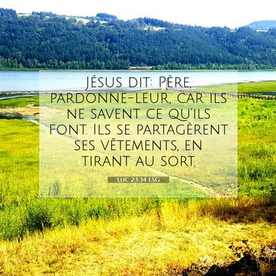Luc 23:34 Verset biblique expliqué