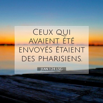 Jean 1:24 Verset biblique expliqué