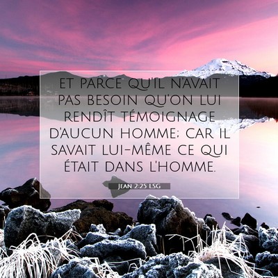 Jean 2:25 Verset biblique expliqué
