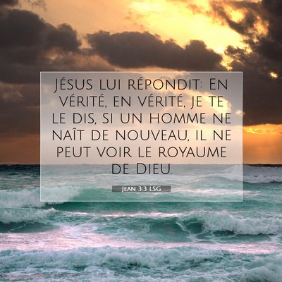 Jean 3:3 LSG Image du verset biblique